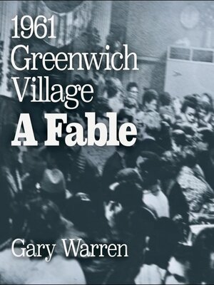 cover image of 1961 Greenwich Village; a Fable